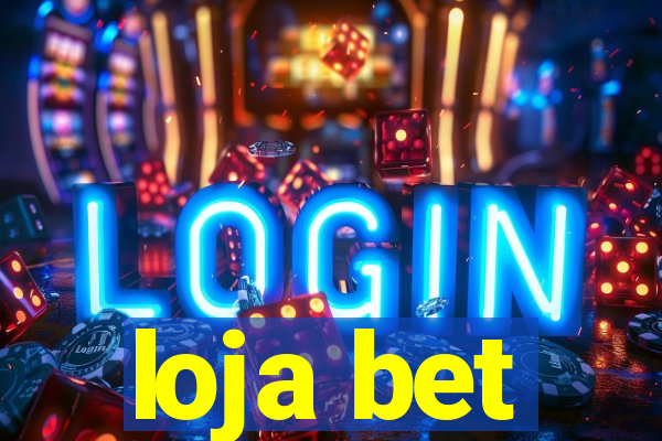 loja bet